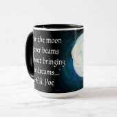 Edgar Allan Poe "für den Mond strahlt nie." Tasse (Vorderseite Links)