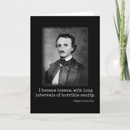Edgar Allan Poe I wurde verrückter berühmter Autor Karte (Vorderseite)