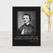 Edgar Allan Poe I wurde verrückter berühmter Autor Karte (Gelbe Blume)