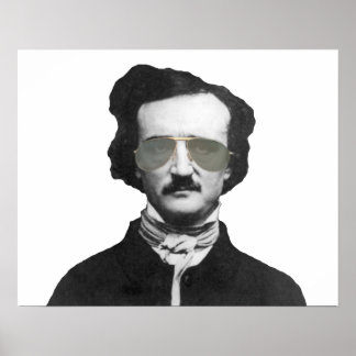 Edgar Allan Poe in Sonnenbrille Poster