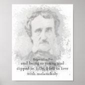 Edgar Allan Poe Poet Melancholy Zitat Poster (Vorne)