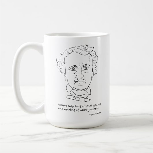 Edgar Allan Poe Portrait With Believe Quotation Kaffeetasse (Links)