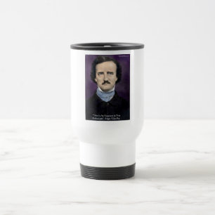 Edgar Allen Poe "Enthusiasm" Wisdom Zitat Geschenk Reisebecher