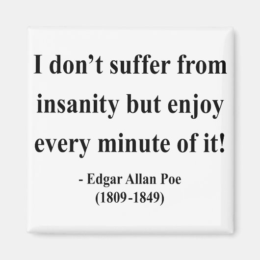 Edgar Allen Poe Quote 6a Magnet (Vorne)