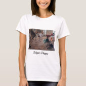 Edgar Degas - Die Probe T-Shirt (Vorderseite)