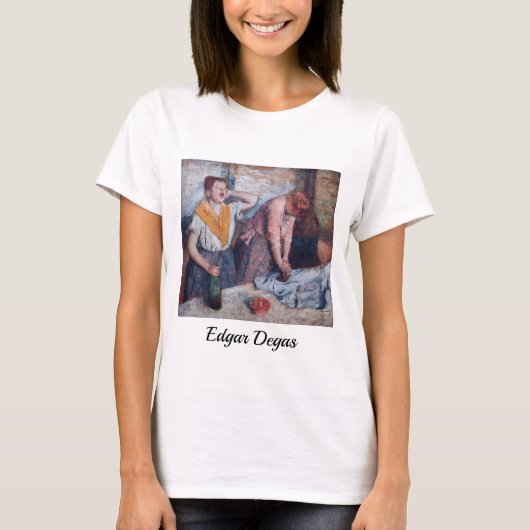 Edgar Degas - Women Ironing T-Shirt (Vorderseite)