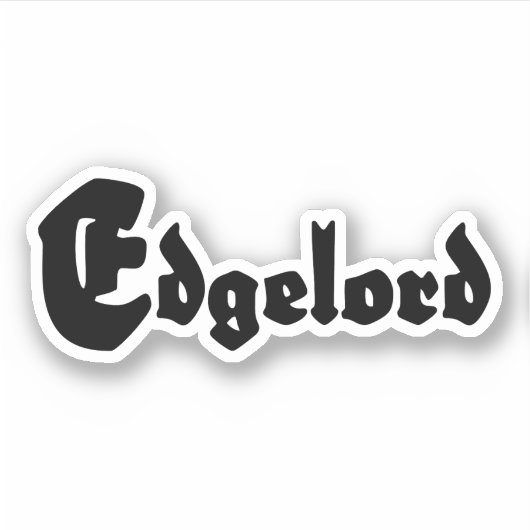 Edgelord Aufkleber (Vorderseite)