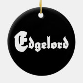 Edgelord Keramik Ornament (Hinten)