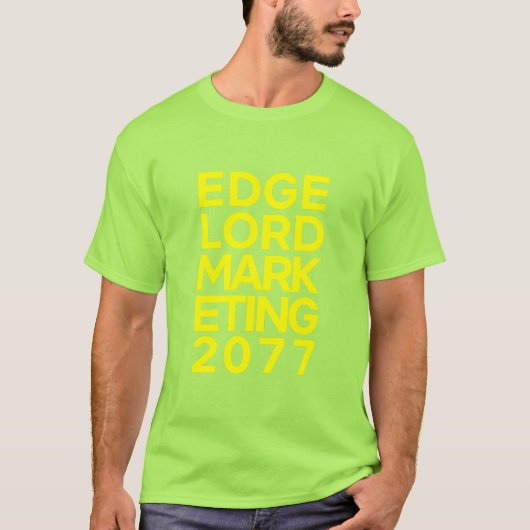 EDGELORD MARKETIN 2077 T-Shirt (Vorderseite)