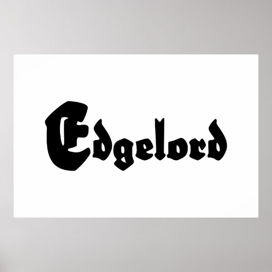 Edgelord Poster (Vorne)