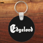 Edgelord Schlüsselanhänger (Vorderseite)