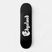 Edgelord Skateboard (Vorderseite)