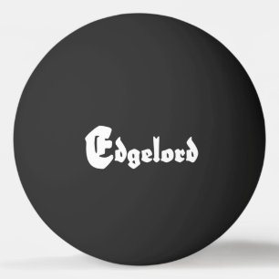 Edgelord Tischtennisball