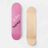 Edgy Zag Dog Pink Skateboard (Vorderseite)