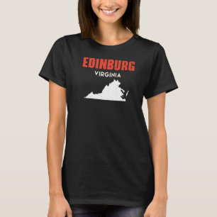 Edinburg Virginia USA Staat America Travel Virgini T-Shirt
