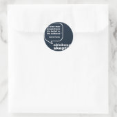 Edinburgh Skeptics - Hume Quote Runder Aufkleber (Tasche)