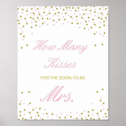 Editable Guess Wie viele Küsse für bald Mrs. Sign Poster (Vorne)