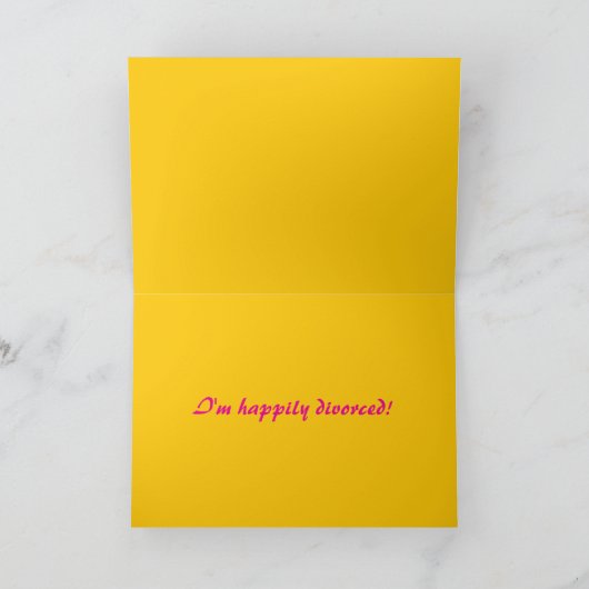 Editable Happily Divorced Karte (Innenseite)