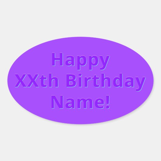 Editable Happy Birthday Jeder Name oder Alter Ovaler Aufkleber (Vorderseite)