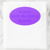 Editable Happy Birthday Jeder Name oder Alter Ovaler Aufkleber (Tasche)