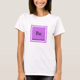 Editable Job Registered Nurse Periodic Tabelle T-Shirt