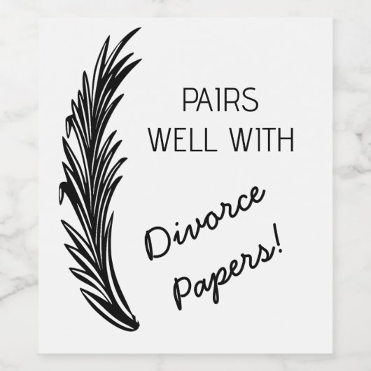 Editable Pairs Well With Divorce Papers Weinetikett (Einzelnes Label)