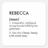 Editable Rebecca name definition, custom name Quadratischer Aufkleber (Vorderseite)