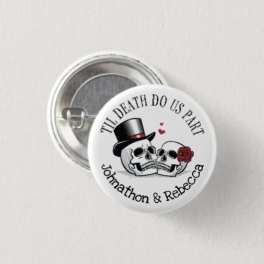 Editable Til Death Do us Part Wedding Button (Vorne & Hinten)