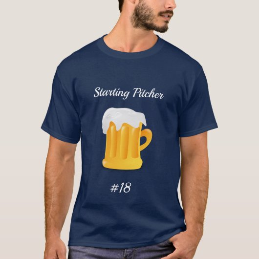 Editierbar Starting Pitcher Beer T-Shirt (Vorderseite)