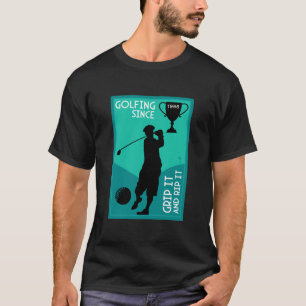 Editierbare Golfers Geburtstagsgeschenk T-Shirt