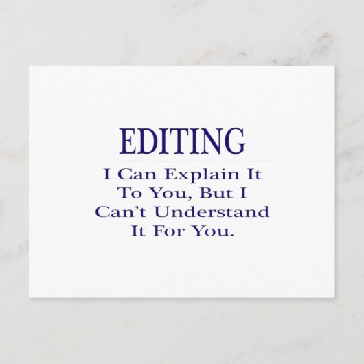 Editor Joke .. Erklären Sie nicht verstehen Postkarte (Vorderseite)