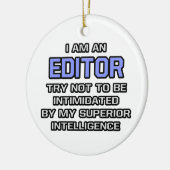 Editor Joke ... Überlegene Intelligenz Keramik Ornament (Links)