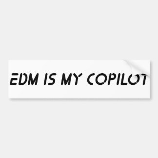 EDM ist mein Copilot Autoaufkleber