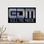 EDM tötet den LÄRM Poster (Küche)