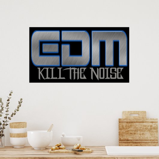EDM tötet den LÄRM Poster (Küche)