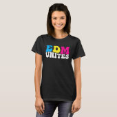EDM Unites Electronic Dance Music Rave Festival D T-Shirt (Vorne ganz)