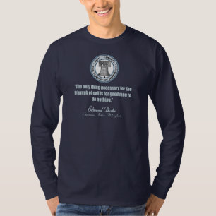 Edmund Burke-Zitat (gutes v-Übel) T-Shirt