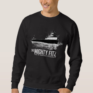 Edmund Fitzgerald ~ mächtiges Fitz ~ Seegeschicht Sweatshirt