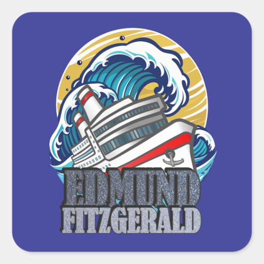 Edmund Fitzgerald | Tribute to the Legendary Ship Quadratischer Aufkleber (Vorderseite)