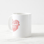 Edr6 Retro Self Love Valentine Day Positive Valent Kaffeetasse (Vorderseite Links)