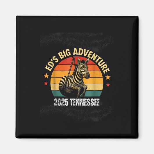Eds Adventure , Ed The Zebra Tennessee 2025 Magnet (Vorne)