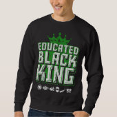 Educated Black Pride King  Fathers Day Oversized Sweatshirt (Vorderseite)