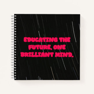 Educating The Future One Brilliant Mind Teacher Notizblock
