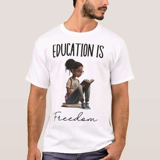 Education is Freedom Black Teacher Books BHM T-Shirt (Vorderseite)