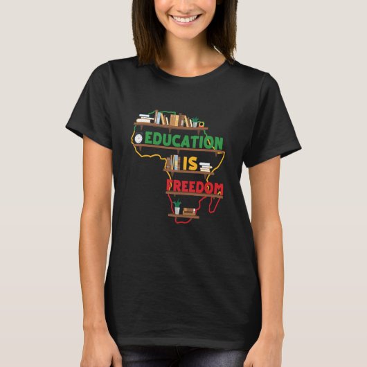 Education is Freedom Map of Africa Bookshelf Black T-Shirt (Vorderseite)