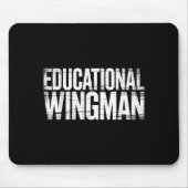Educational Wingman Teacher Istant Suprt -  Mousepad (Vorne)