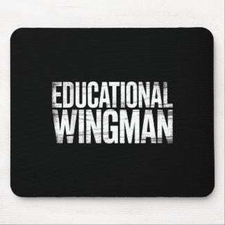 Educational Wingman Teacher Istant Suprt -  Mousepad