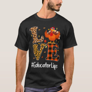 Educator Life Liebe Erntedank Leopard Türkei Aut T-Shirt