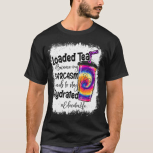 Educator Life Loaded Tea Lover leopard Tie Dye Sum T-Shirt
