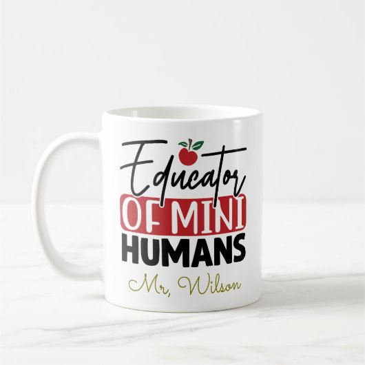 Educator of Mini Humans Notebook – Funny Teacher Kaffeetasse (Links)